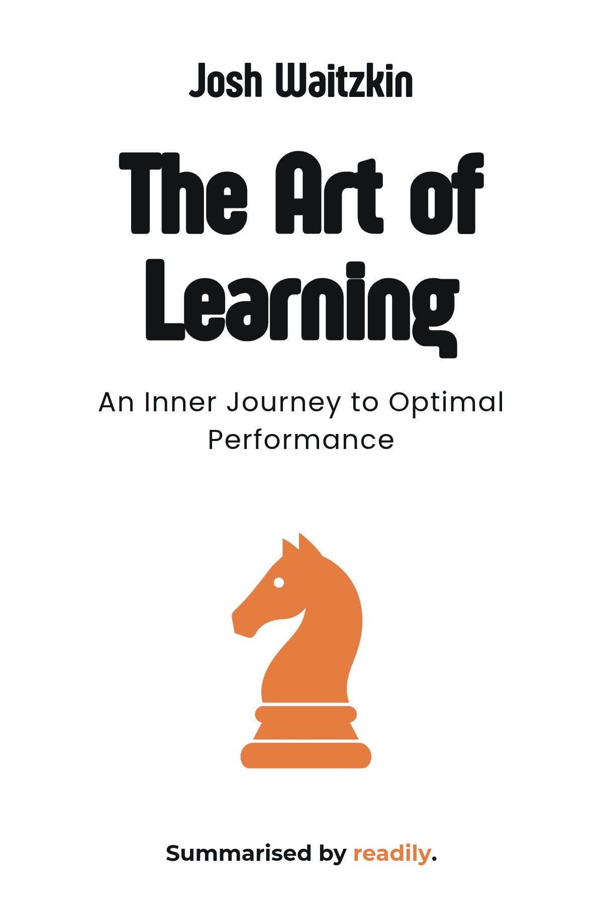 Cover of The Art of Learning: An Inner Journey to Optimal Performance by Josh Waitzkin