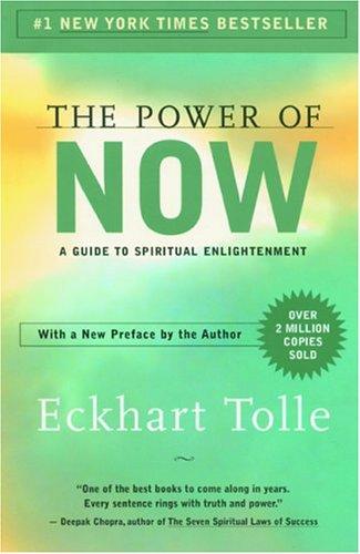 Cover of The Power of Now: A Guide to Spiritual Enlightenment by Eckhart Tolle